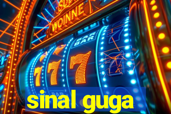 sinal guga